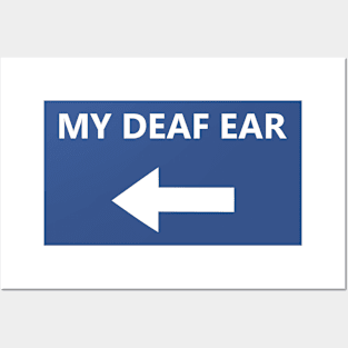 My Deaf Ear - right Posters and Art